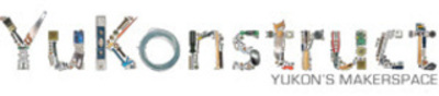 YuKonstruct Makerspace Society