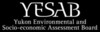 Yukon Environmental and Socio-economic Assessment Board (YESAB)